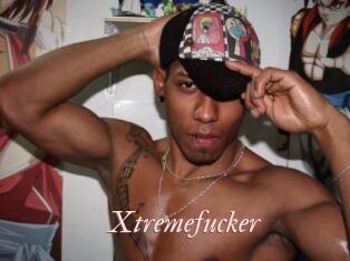 Xtremefucker