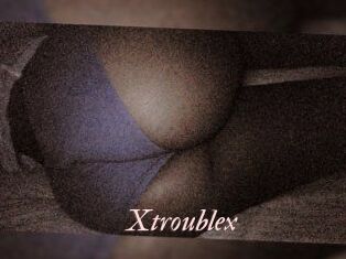 X_trouble_x