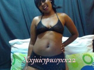 Xxjuicypussyxx22