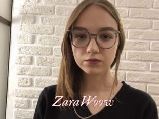 ZaraWoow